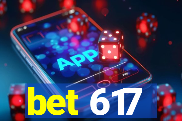 bet 617